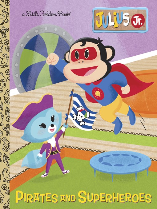 Title details for Pirates and Superheroes by Andrea Posner-Sanchez - Available